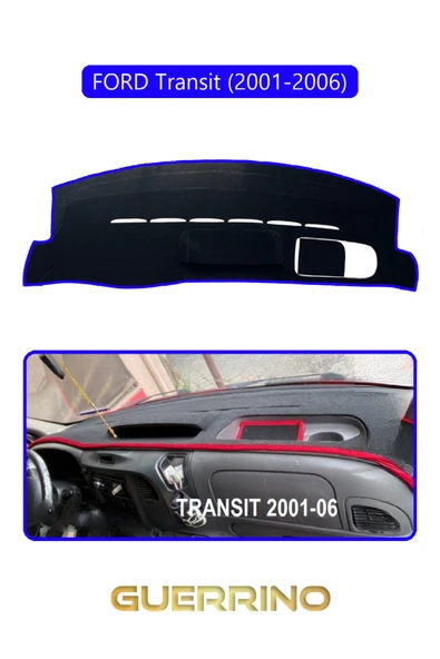 Guerrino  FORD Transit (2001-2006)TORPİDO KORUMA HALISI MAVİ KENAR ürün görseli