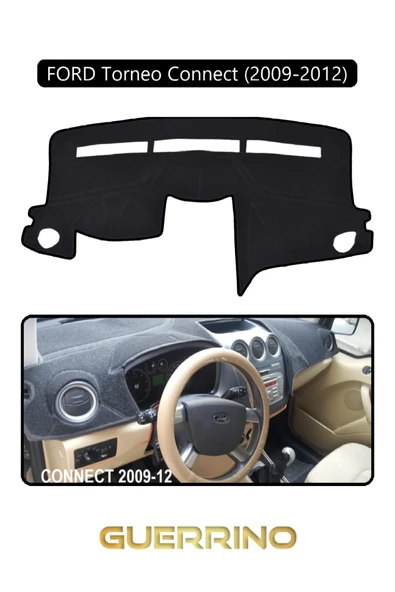 Guerrino  FORD Torneo Connect (2009-2012)TORPİDO KORUMA HALISI SİYAH KENAR ürün görseli