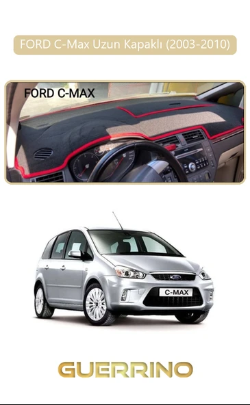 Guerrino  FORD C-Max uzun kapaklı (2003-2010)TORPİDO KORUMA HALISI BEJ KENAR ürün görseli