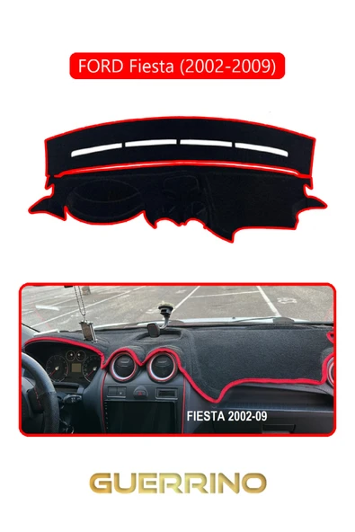 Guerrino  FORD Fiesta (2002-2009)TORPİDO KORUMA HALISI KIRMIZI KENAR ürün görseli