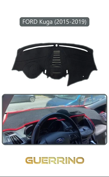Guerrino  FORD Kuga (2015-2019)TORPİDO KORUMA HALISI GRİ KENAR ürün görseli