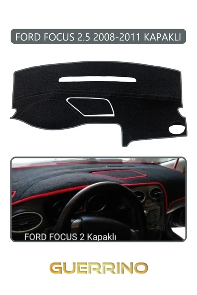 Guerrino  FORD Focus 2,5 (2008-2011) kapaklıTORPİDO KORUMA HALISI GRİ KENAR ürün görseli