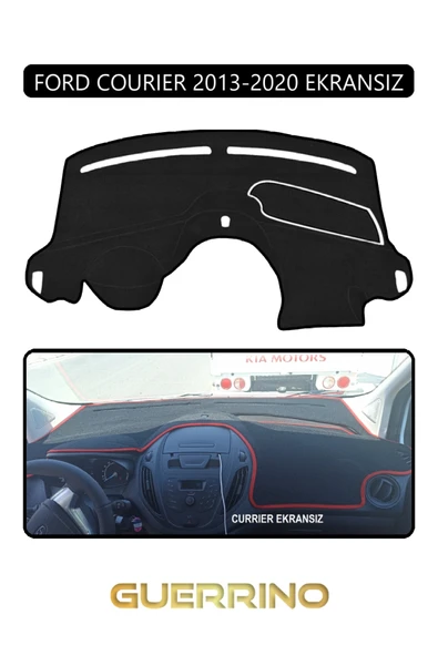 Guerrino  FORD Courier 2013-2020 EkransızTORPİDO KORUMA HALISI SİYAH KENAR ürün görseli
