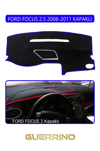 Guerrino FORD Focus 2,5 (2008-2011) kapaklıTORPİDO KORUMA HALISI MAVİ KENAR