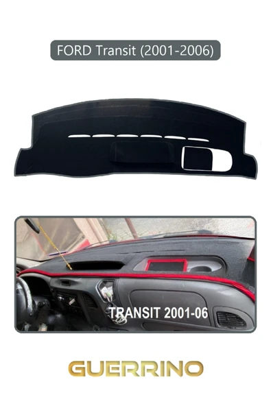 Guerrino  FORD Transit (2001-2006)TORPİDO KORUMA HALISI GRİ KENAR ürün görseli