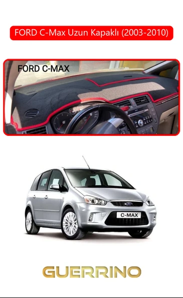 Guerrino  FORD C-Max uzun kapaklı (2003-2010)TORPİDO KORUMA HALISI KIRMIZI KENAR ürün görseli