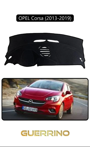 Guerrino  OPEL Corsa (2013-2019)TORPİDO KORUMA HALISI SİYAH KENAR ürün görseli