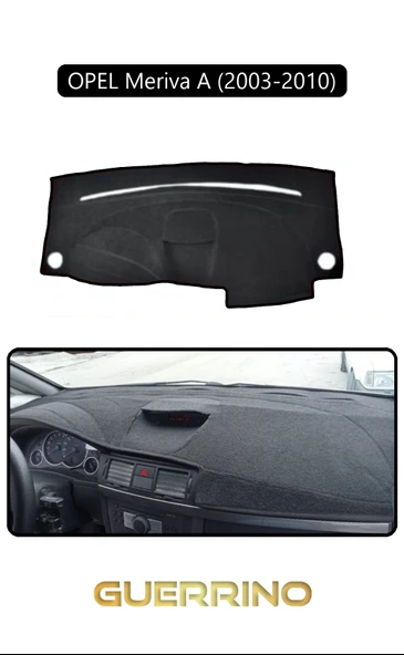 Guerrino  OPEL Meriva A (2003-2010)TORPİDO KORUMA HALISI SİYAH KENAR ürün görseli