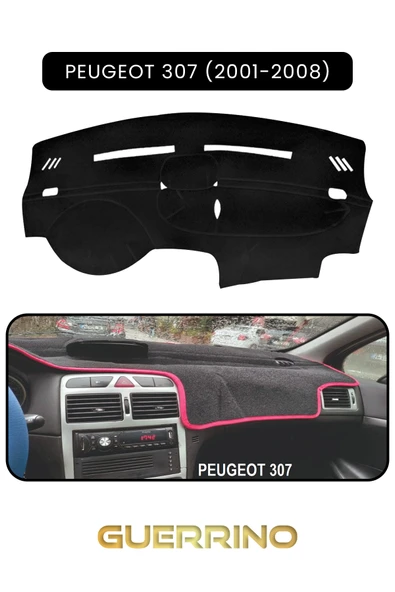 Guerrino  PEUGEOT 307 (2001-2008)TORPİDO KORUMA HALISI SİYAH KENAR ürün görseli