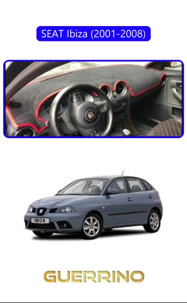 Guerrino  SEAT Ibiza (2001-2008)TORPİDO KORUMA HALISI MAVİ KENAR ürün görseli