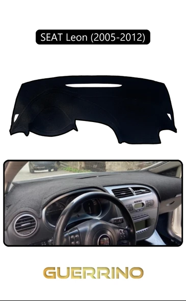 Guerrino  SEAT Leon (2005-2012)TORPİDO KORUMA HALISI SİYAH KENAR ürün görseli