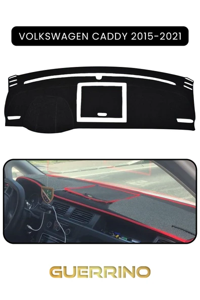 Guerrino  VOLKSWAGEN Caddy (2015-2021)TORPİDO KORUMA HALISI SİYAH KENAR ürün görseli