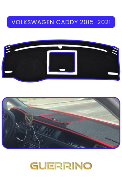 Guerrino  VOLKSWAGEN Caddy (2015-2021)TORPİDO KORUMA HALISI MAVİ KENAR ürün görseli