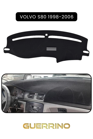 Guerrino  VOLVO S80 (1998-2006)TORPİDO KORUMA HALISI SİYAH KENAR ürün görseli