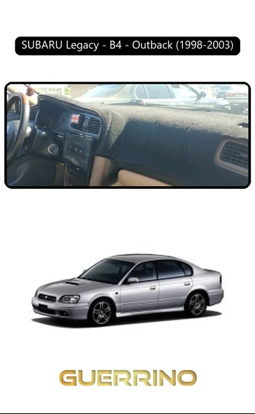 Guerrino  SUBARU Legacy / B4 / Outback (1998-2003)TORPİDO KORUMA HALISI SİYAH KENAR ürün görseli