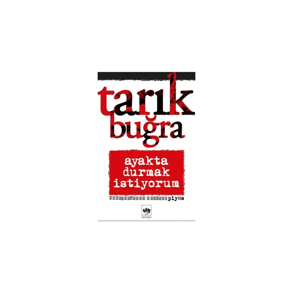 Ayakta Durmak İstiyorum