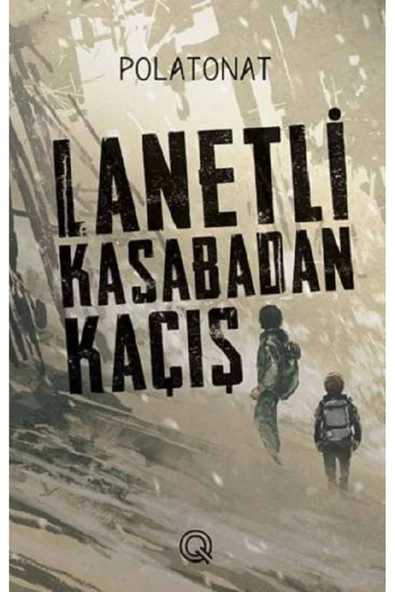 Lanetli Kasabadan Kaçış Polat Onat Qyayınları ürün görseli