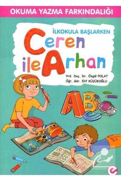 Ceren İle Arhan Okuma Yazma Farkındalığı +5 Yaş Yrd.Doç.Dr.Özgül Polat Elele ürün görseli 1
