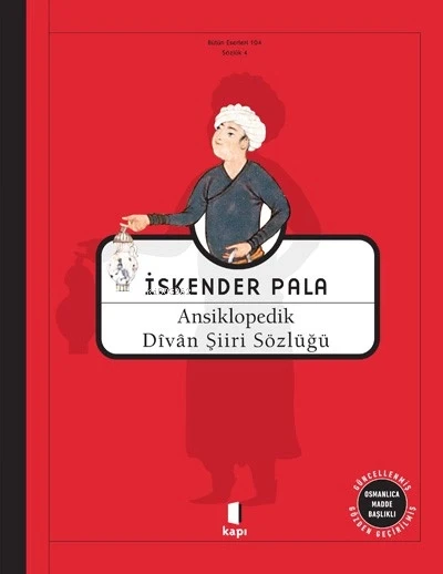 Ansiklopedik Divan Şiiri Sözlüğü İskender Pala Kapı Yayın