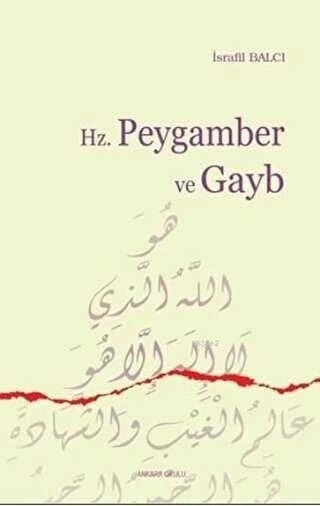 Hz.Peygamber Ve Gayb İsrafi̇L Balcı Ankara Okulu