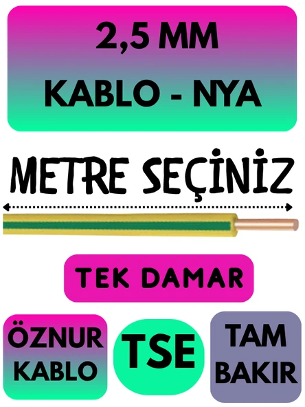 Öznur 2,5 MM NYA Kablo Metre Seçenekli (Sarı-Yeşil)