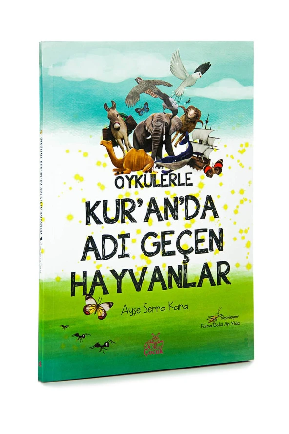 Öykülerle Kuranda Adı Geçen Hayvanlar