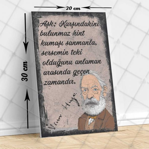 Viktor Hugo Aşk Karşındakini Bulunmaz Hint Kumaşı Sanmanla Baskılı Vintage Tablo - 1
