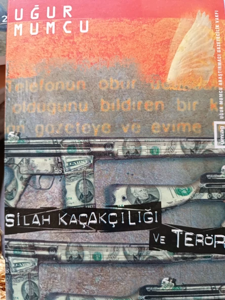 Silah Kaçakçılığı ve  Terör - Uğur Mumcu