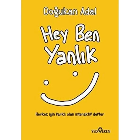 Hey Ben Yanlık Doğukan Adal Yediveren