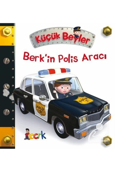 Küçük Beyler Berkin Polis Aracı Bıcırık ürün görseli 1