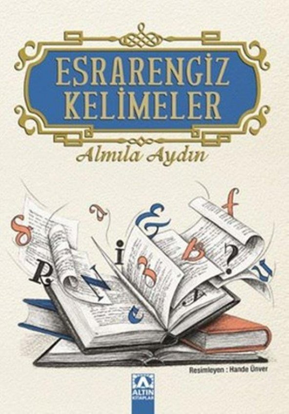 Esrarengiz Kelimeler Almila Aydın Altın Kitaplar Yayınevi