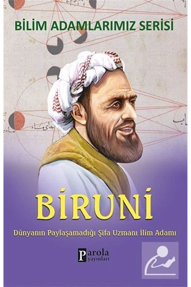 Parola Yayıncılık Biruni & Dünyanın Paylaşamadığı Şifa Uzmanı Ilim Adamı ürün görseli 1