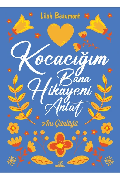 nesnel yayınlar Kocacığım Bana Hikayeni Anlat - Anı Günlüğü - 8