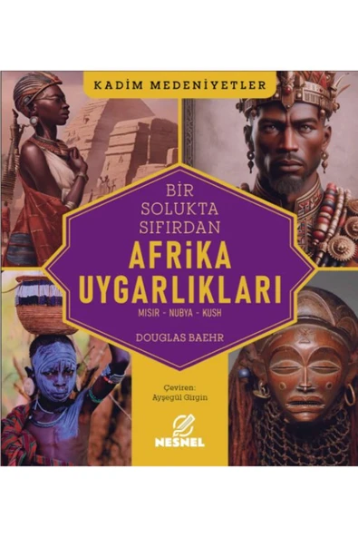 Yazarın Kendi Yayını Afrika Uygarlıkları Mısır - Nubya - Kush ürün görseli 1