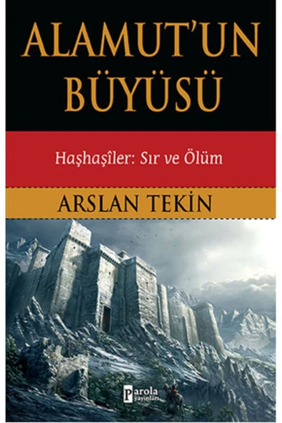 Parola Yayıncılık Alamut'un Büyüsü