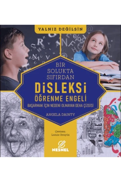 nesnel yayınlar Disleksi Öğrenme Engeli - Başarmak İçin Nedeni Olmayan Deha Çizgisi - Angela Dainty ürün görseli 1