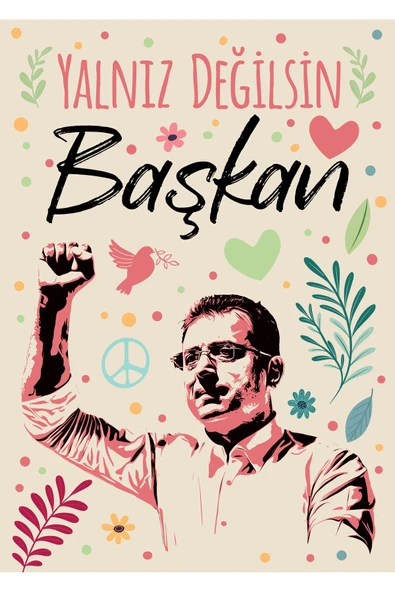 Halk Kitabevi Yalnız Değilsin Başkan - Poster - Kartpostal - Ayraç - Resim 2