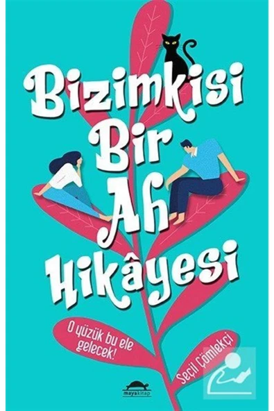 Maya Kitap Bizimkisi Bir Ah Hikayesi ürün görseli 1