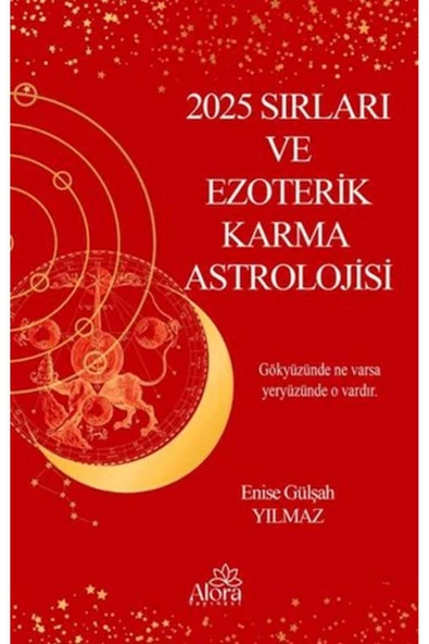 Alora Yayınevi 2025 SIRLARI VE EZOTERİK  KARMA ASTROLOJİSİ ürün görseli 1