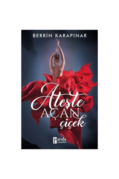 Parola Yayıncılık Ateşte Açan Çiçek ürün görseli 1