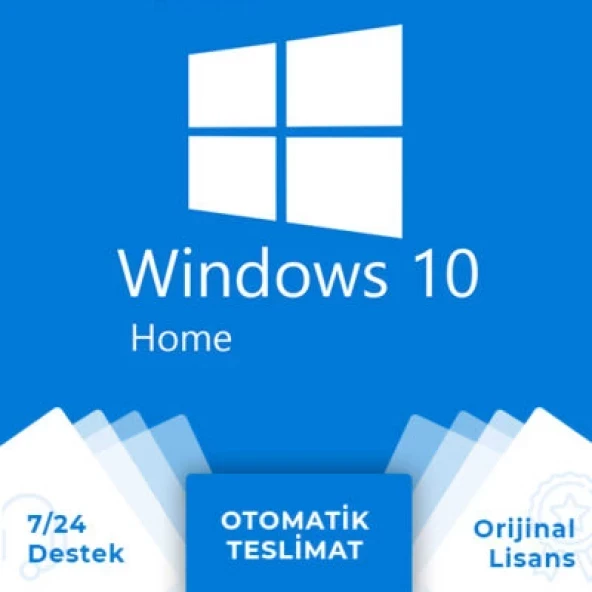 Windows 10 Home Dijital Lisans Anahtarı Key 7/24 Hızlı Teslimat