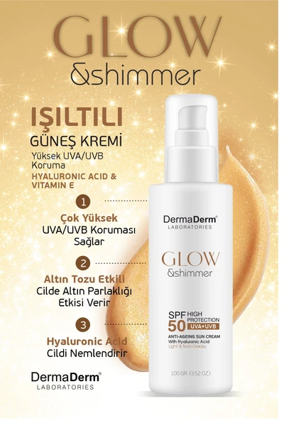 Dermaderm Spf 50+ Glow Shimmer Altın Tozu Etkili Nemlendirici Işıltılı Güneş Kremi 100 ml.