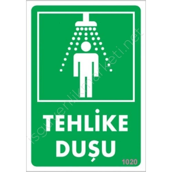 Tehlike Duşu Uyarı Levhası 17,5x25 KOD:1020 ürün görseli