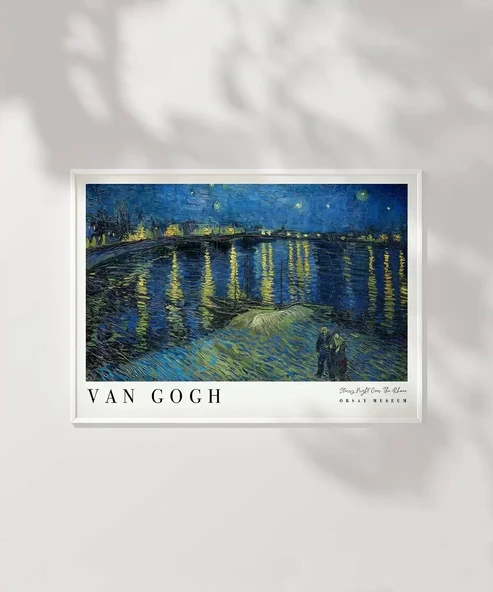 Çerçevesiz Poster Vincent Van Gogh Ren Nehri’nde Yıldızlı Bir Gece - Resim 6