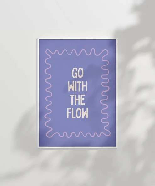 Çerçevesiz Poster Bırak Akış Götürsün - Resim 2