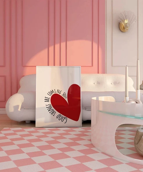 Çerçevesiz Poster Good Things Are Coming Kalp Tasarımlı - Resim 3