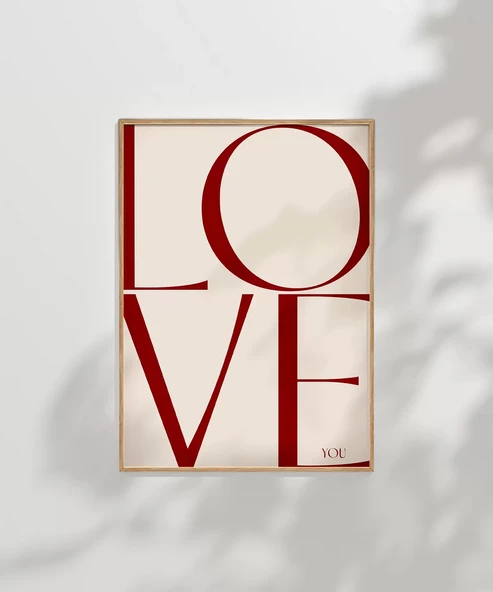 Çerçevesiz Poster LOVE You Minimal ve Şık Tipografik - Resim 7