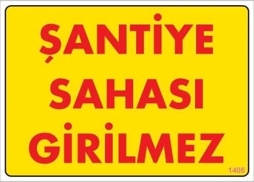 Şantiye Sahası Uyarı Levhası 25x35 KOD:1405 ürün görseli