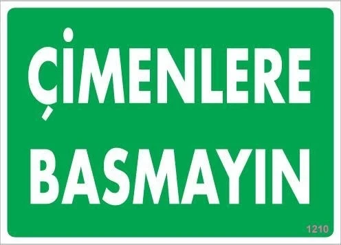 Çimlere Basmayın Uyarı Levhası 25x35 KOD:1210 ürün görseli