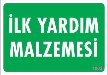 İlk Yardım Malzemesi Uyarı Levhası 17,5x25 KOD:1002 ürün görseli